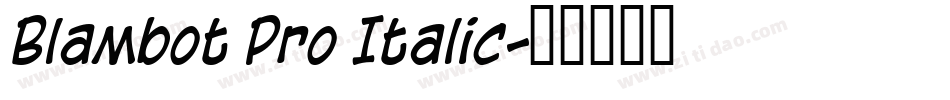 Blambot Pro Italic字体转换